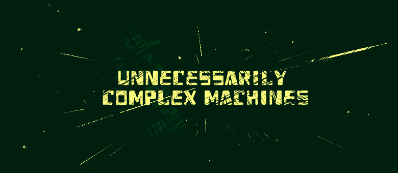 Cover de Des machines inutilement complexes